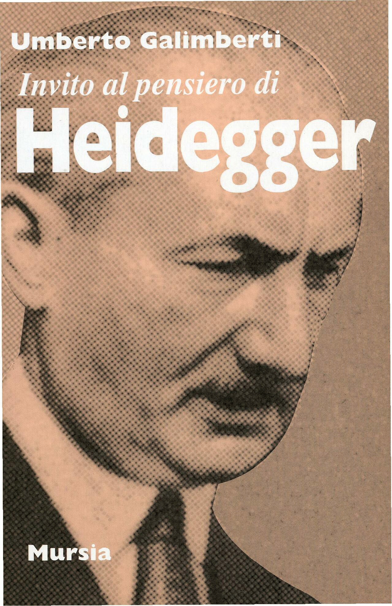 Invito al pensiero di Martin Heidegger