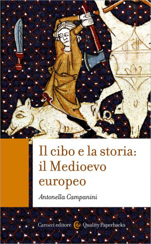 Il cibo e la storia: il Medioevo europeo