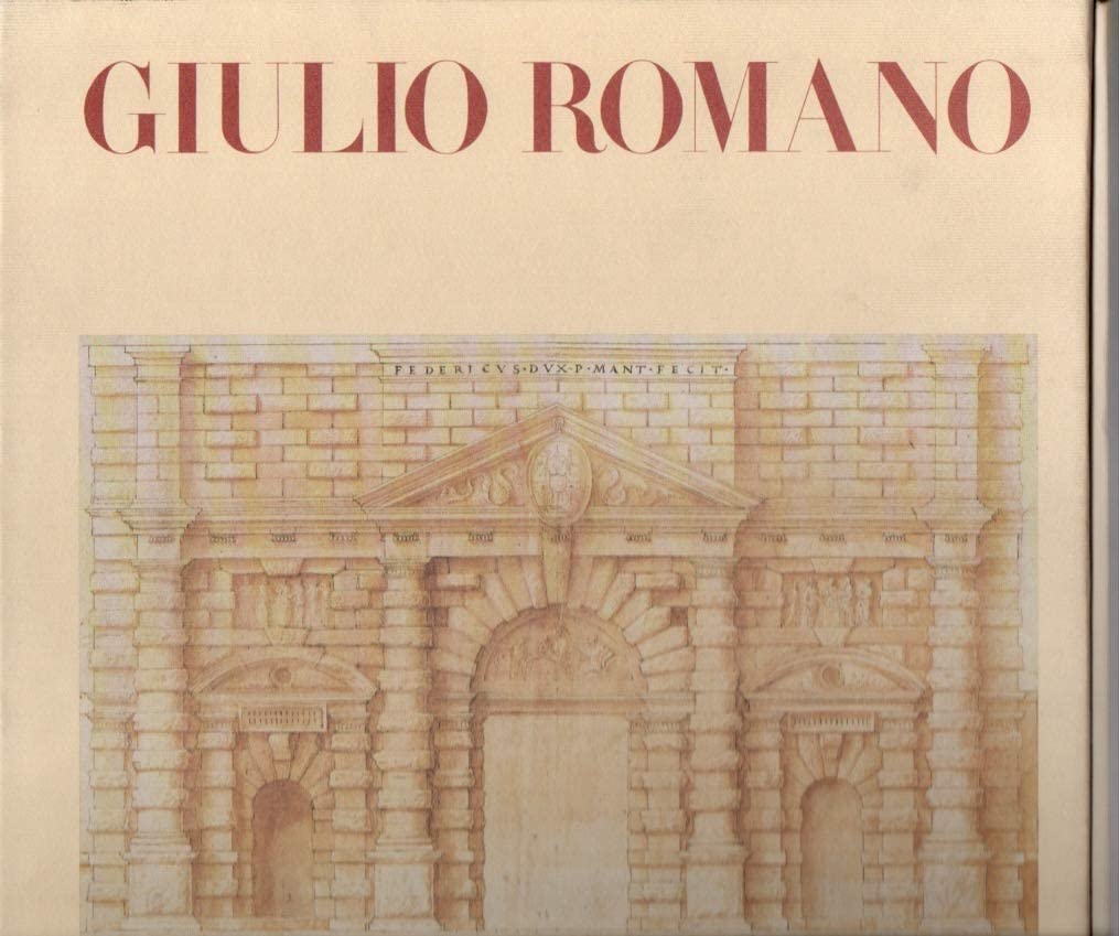 Giulio Romano Architetto (Italian Edition)