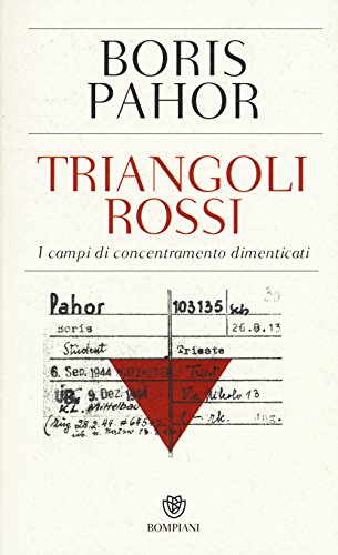 Triangoli rossi : i campi di concentramento dimenticati