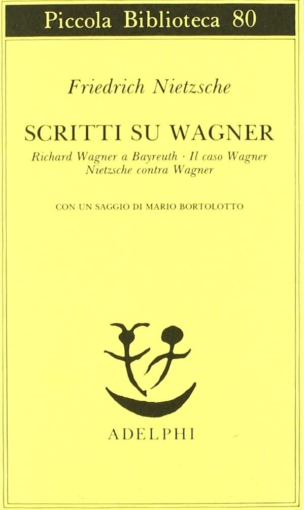 Scritti su Wagner (Italian Edition)