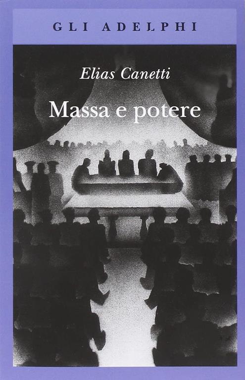 Massa e potere (Italian Edition)