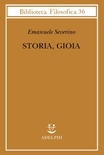 Storia, Gioia