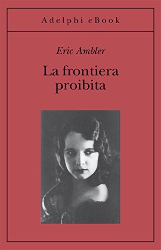 La frontiera proibita