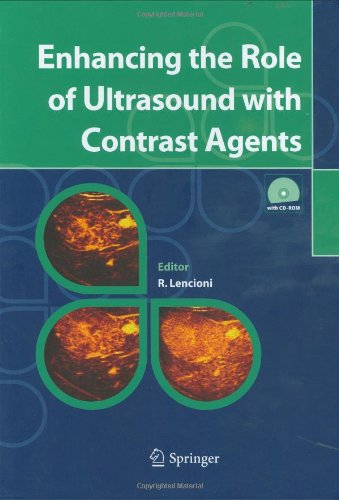 Enhancing the Role of Ultrasound with Contrast Agents [With CD-ROM]