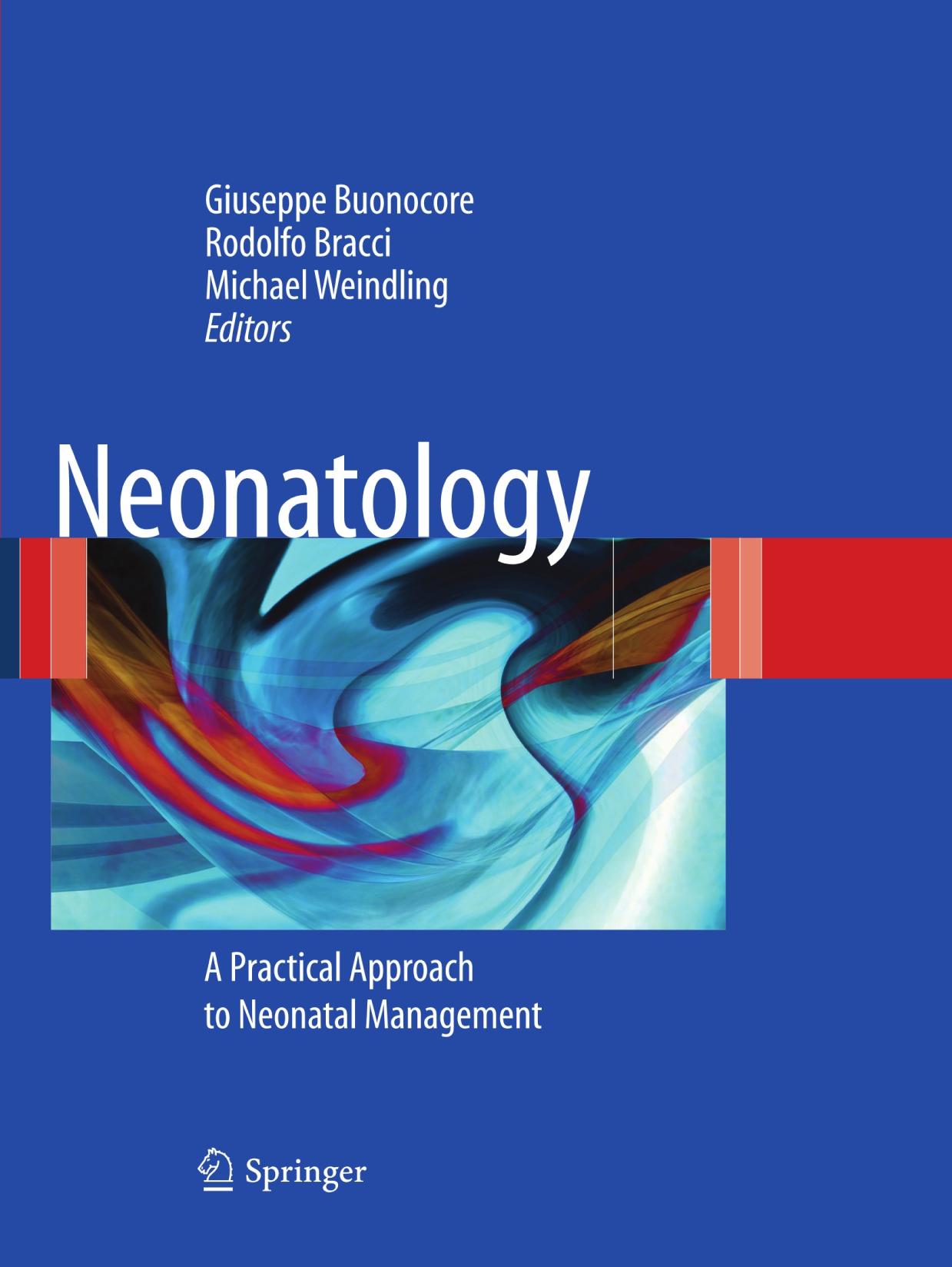 Neonatology : a practical approach to neonatal diseases