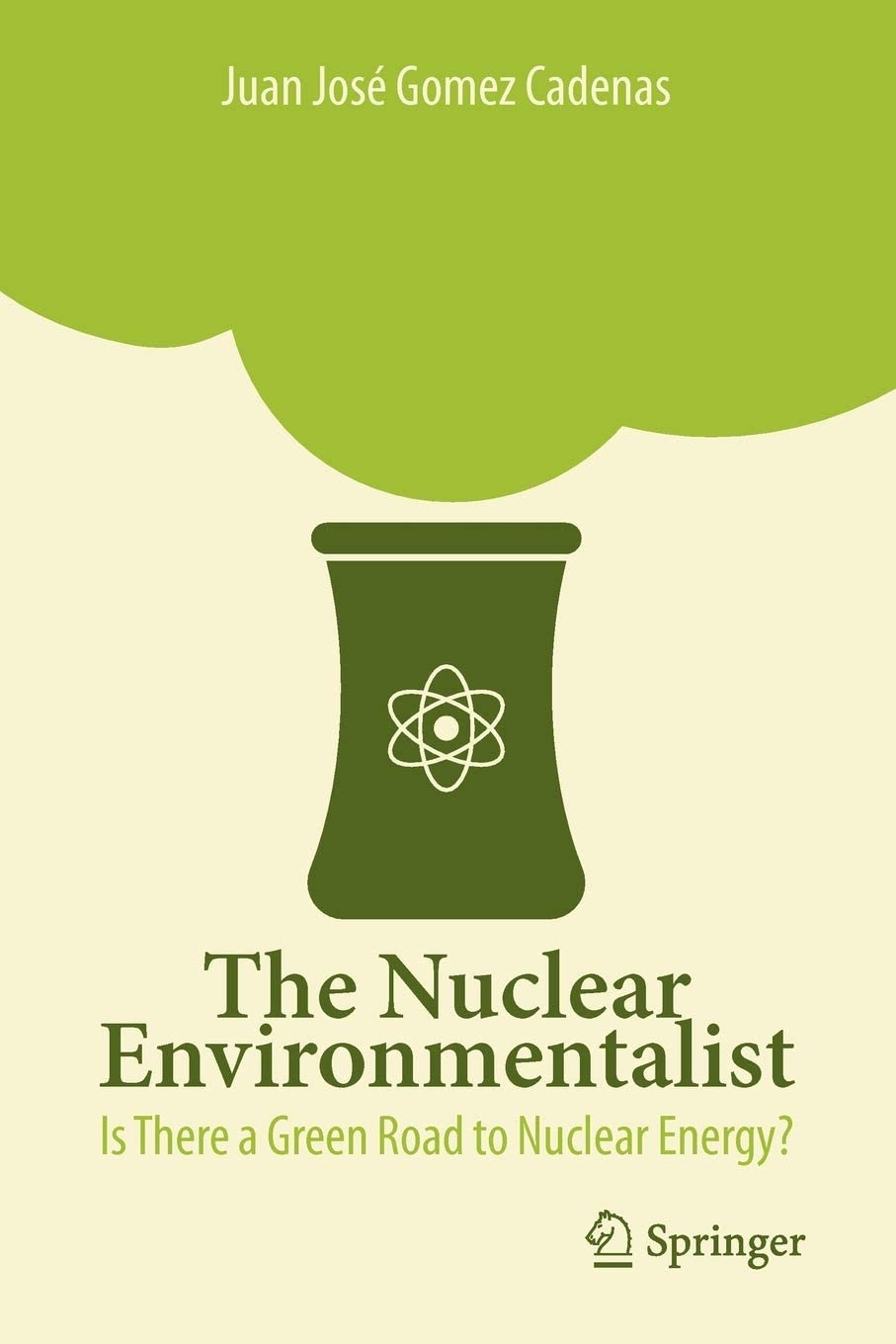 The Nuclear Environmentalist: Is There a Green Road to Nuclear Energy?