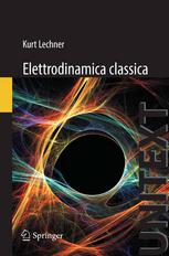 Elettrodinamica classica Teoria e applicazioni