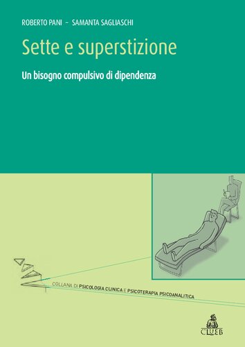 Sette e superstizione : un bisogno compulsivo di dipendenza