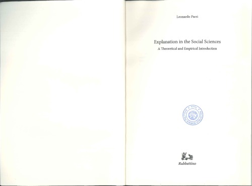 Explanation in the social sciences : a theoretical and empirical introduction