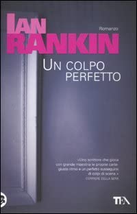 Un colpo perfetto (Italian Edition)