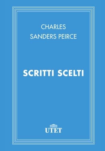 Scritti scelti (Italian Edition)