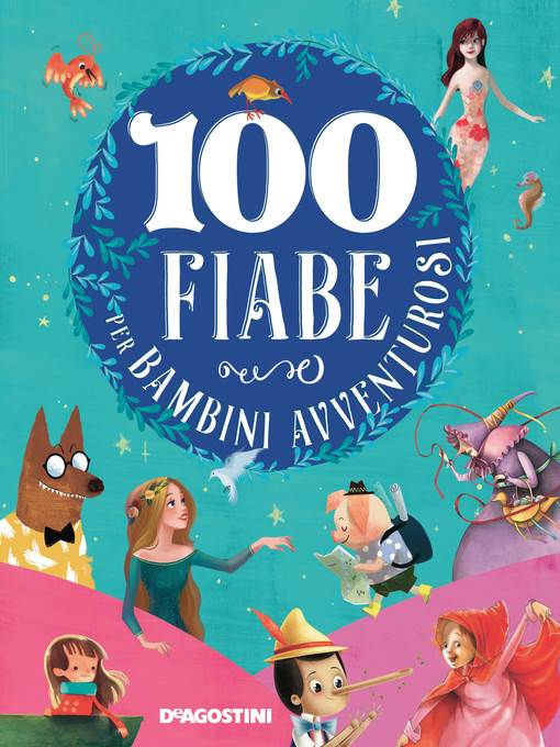 100 fiabe per bambini avventurosi