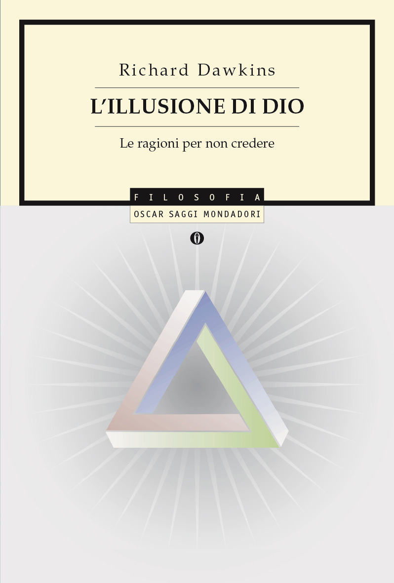 L'illusione di Dio. Le ragioni per non credere