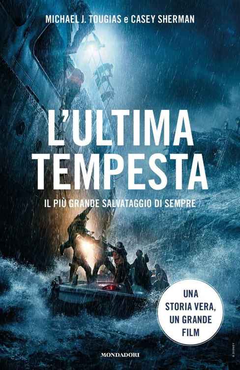 L'ultima tempesta - Il più grande salvataggio di sempre