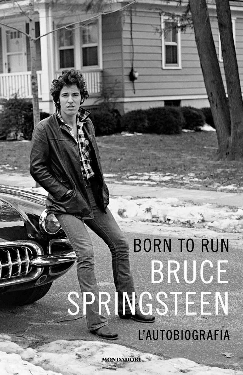 Born to run : l'autobiografia