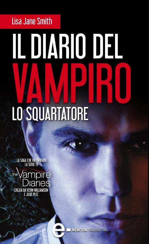 IL DIARIO DEL VAMPIRO. LO SQUARTATORE