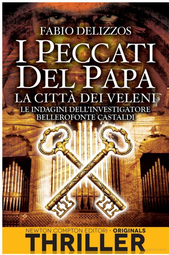 I PECCATI DEL PAPA. LA CITTA DEI VELENI