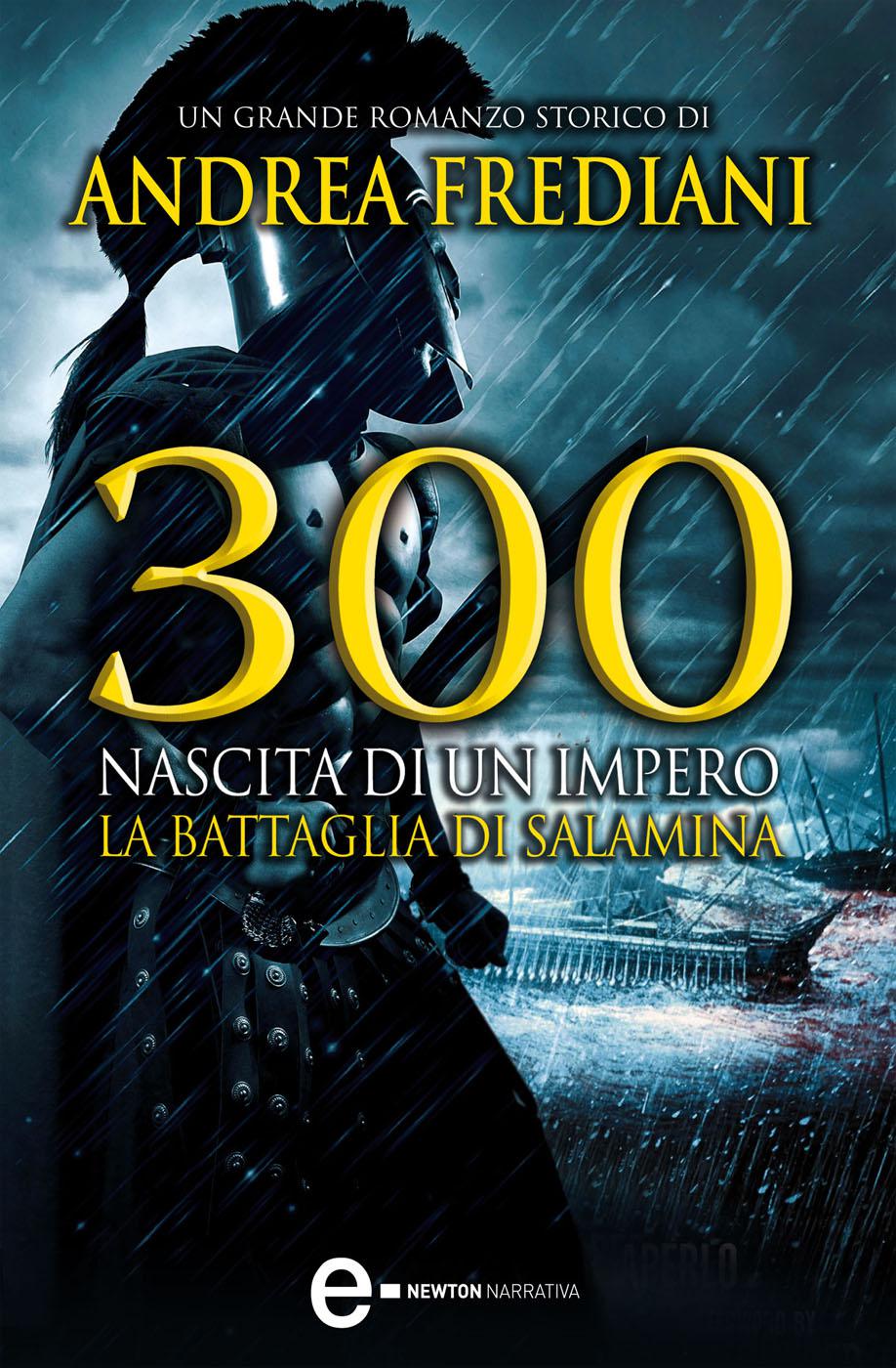 300. NASCITA DI UN IMPERO