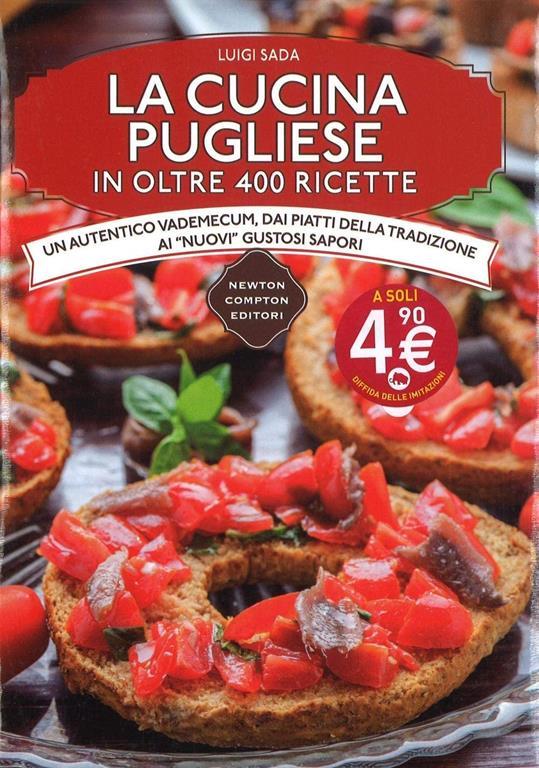 La cucina pugliese in oltre 400 ricette