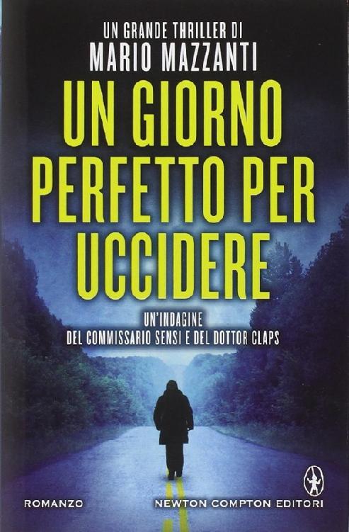 Un giorno perfetto per uccidere