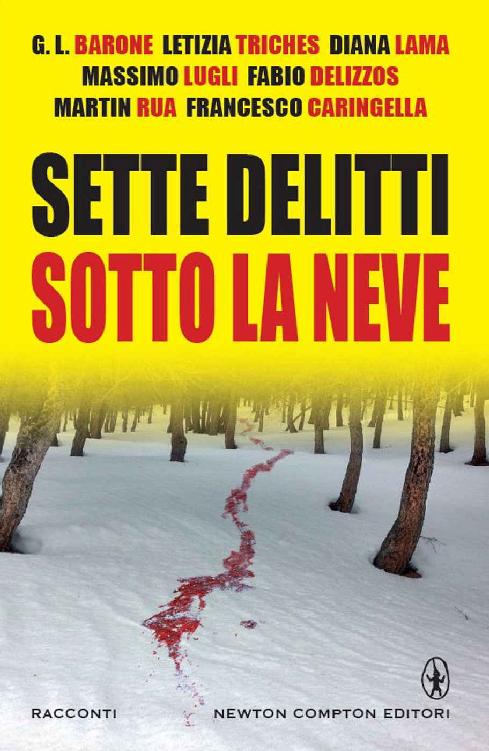 SETTE DELITTI SOTTO LA NEVE