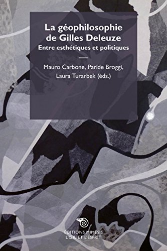 Geophilosophie de Deleuze entre esthétiques et politiques