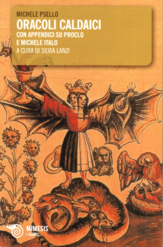 Oracoli caldaici : con appendici su Proclo e Michele Italo