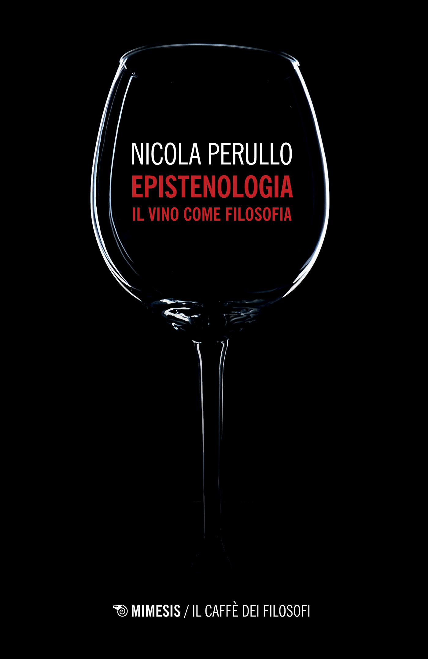 Epistenologia. Il vino come filosofia.