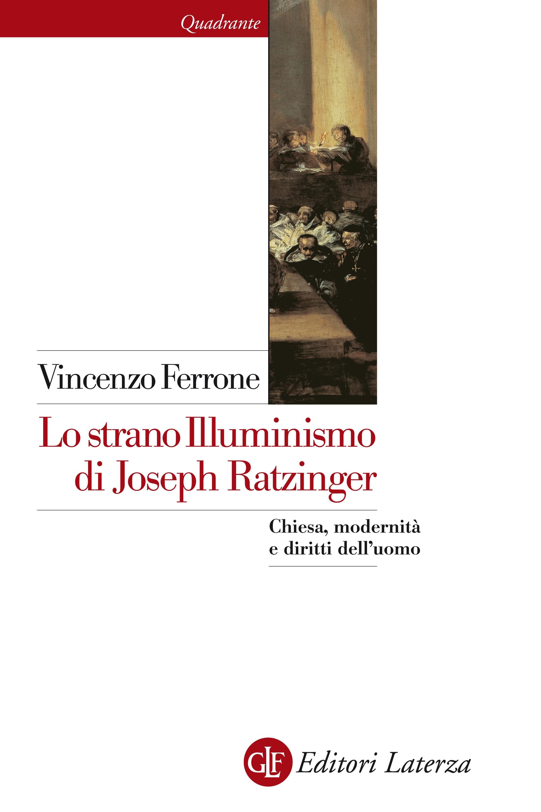 Lo strano Illuminismo di Joseph Ratzinger