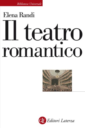 Il teatro romantico