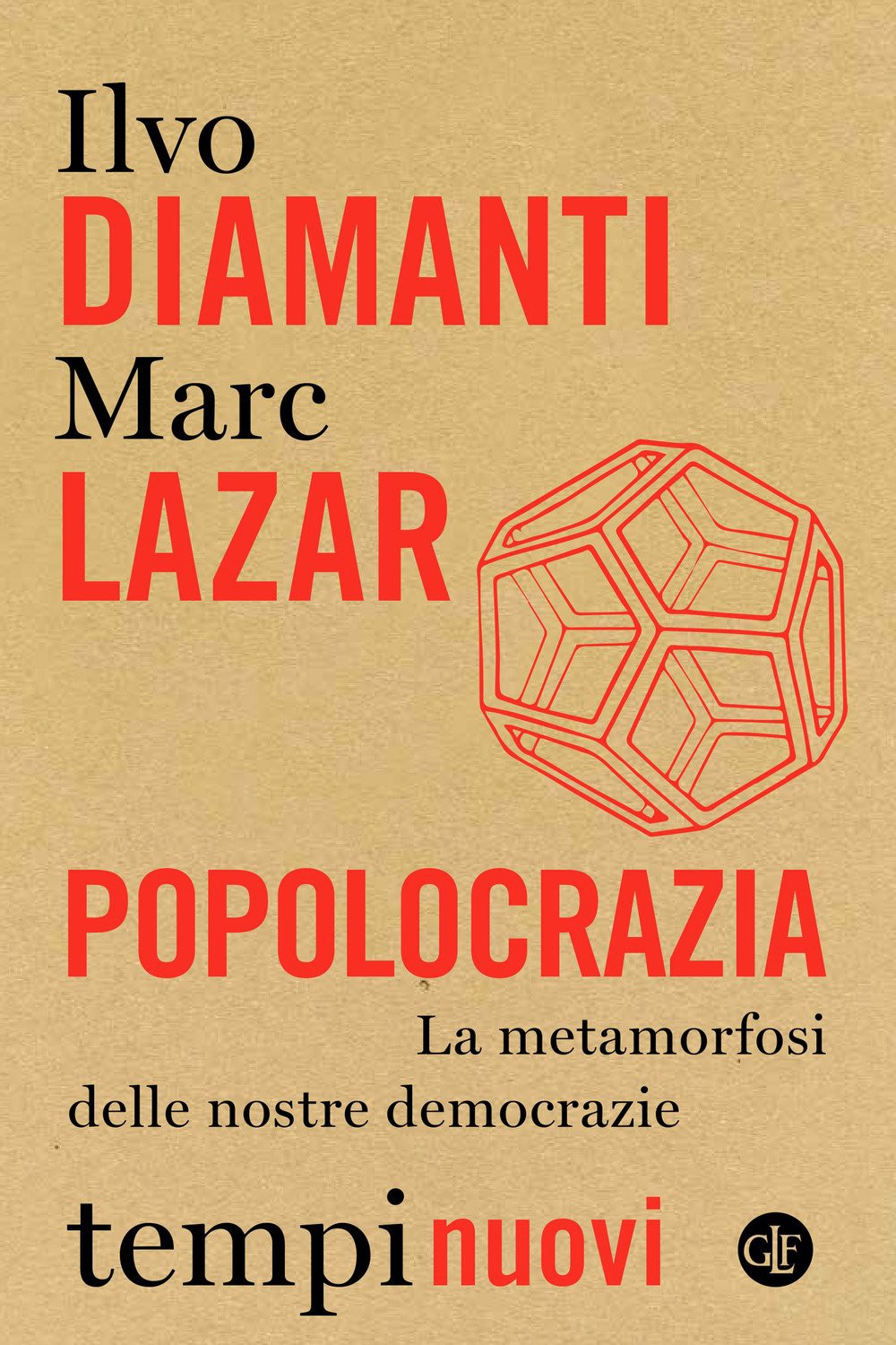 Popolocrazia : la metamorfosi delle nostre democrazie