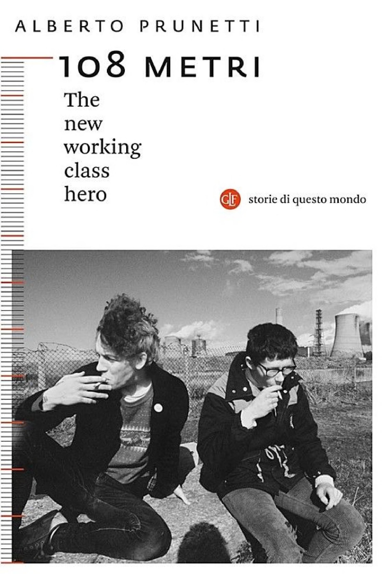 108 metri : the new working class hero