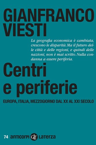 Centri e periferie : Europa, Italia, mezzogiorno dal 20. al 21. secolo