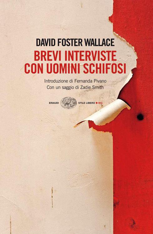 Brevi interviste con uomini schifosi