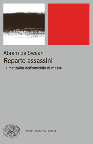 Reparto assassini. La mentalità dell'omicidio di massa