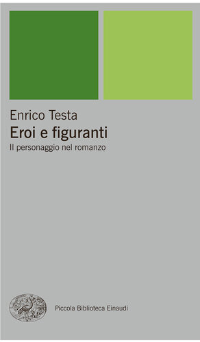 Eroi e figuranti. Il personaggio nel romanzo