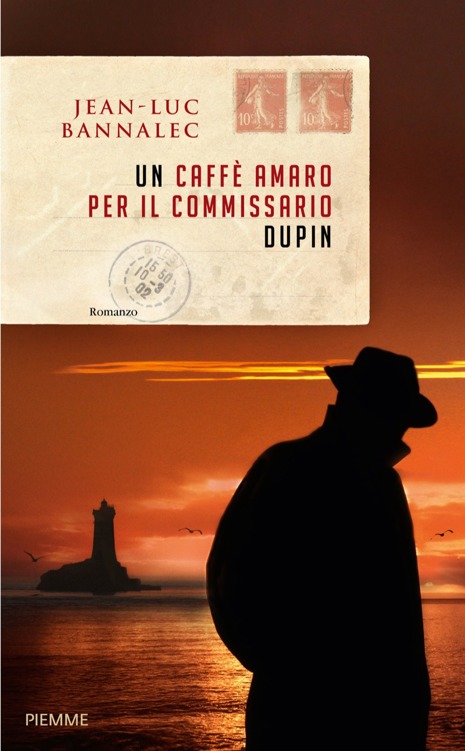 Un caffé amaro per il commissario Dupin : romanzo