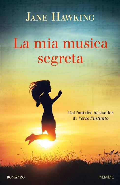 La mia musica segreta : romanzo