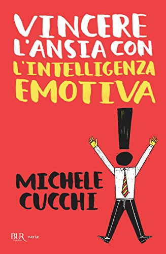 Vincere l'ansia con l'intelligenza emotiva