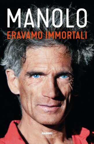 Eravamo immortali