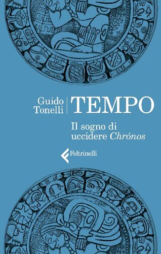 Tempo. Il sogno di uccidere Chrónos