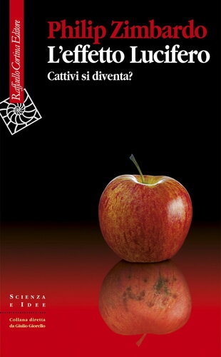 L'effetto Lucifero. Cattivi si diventa?