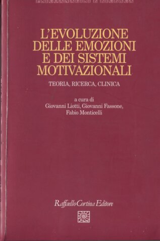 L'evoluzione delle emozioni e dei sistemi motivazionali