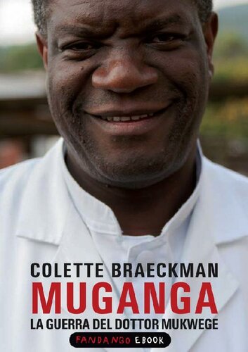 Muganga : la guerra del dottor Mukwege