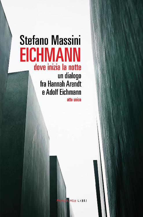 Eichmann. Dove inizia la notte