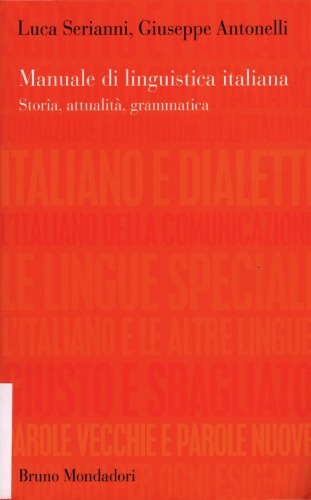 Manuale di linguistica italiana. Storia, attualità, grammatica