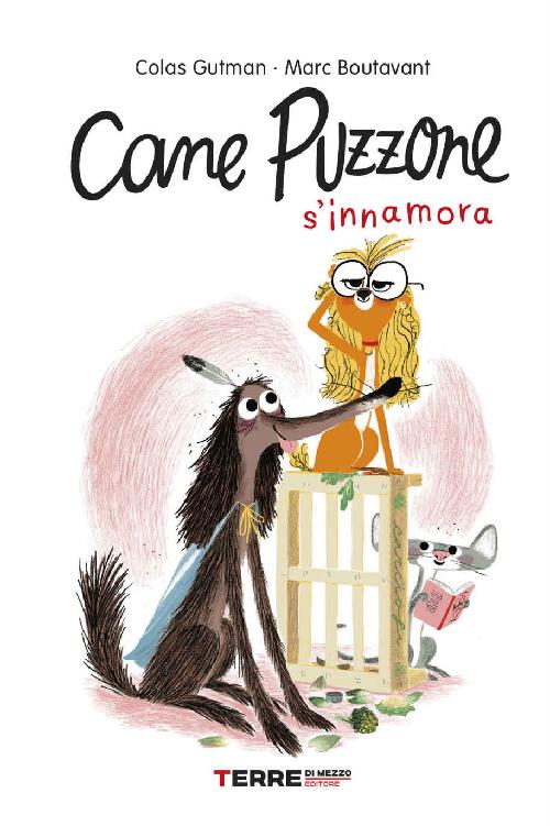 Cane Puzzone s’innamora (Italian Edition)