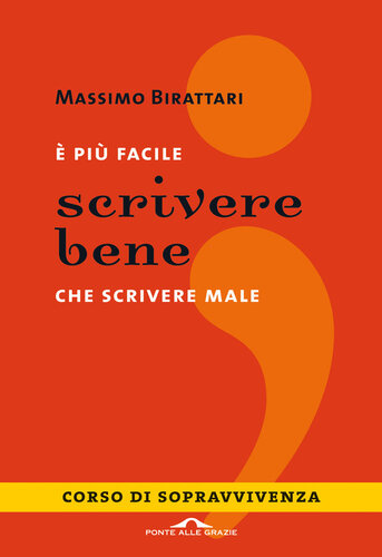 È più facile scrivere bene che scrivere male