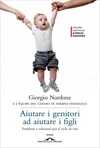 Aiutare i genitori ad aiutare i figli